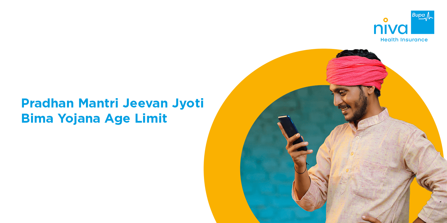 What is Pradhan Mantri Jeevan Jyoti Bima Yojana Age Limit?